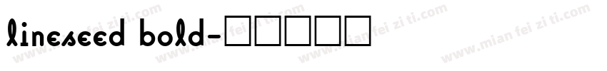 lineseed bold字体转换